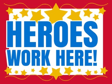 Picture of Heroes Work Here Signs 872486695