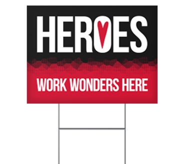 Picture for category Heroes Work Here Signs